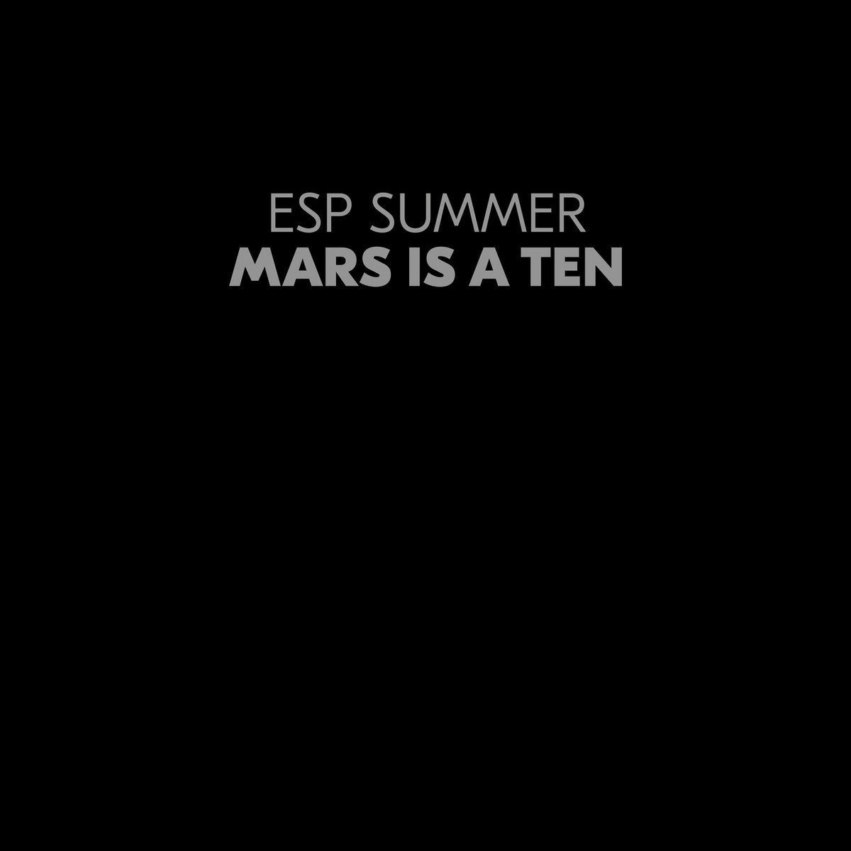 ESP Summer - Mars Is A Ten (Vinyl)